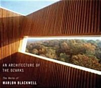 An Architecture of the Ozarks (Paperback)