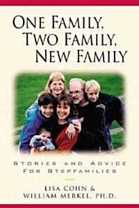 One Family, Two Family, New Family (Paperback)