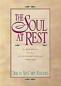 The Soul at Rest (Paperback)