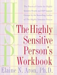 The Highly Sensitive Persons Workbook (Paperback, Workbook)