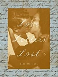 Love Letters, Lost (Paperback)