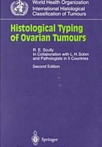 Histological Typing of Ovarian Tumours (Paperback, 2)