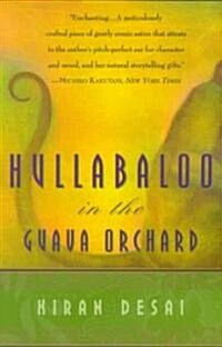 Hullabaloo in the Guava Orchard (Paperback, Reprint)