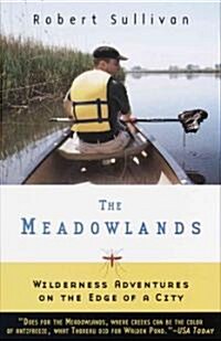 The Meadowlands: Wilderness Adventures at the Edge of a City (Paperback)