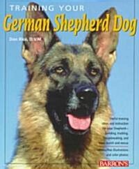 Training Your German Shepherd Dog (Paperback)
