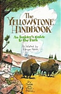 The Yellowstone Handbook (Paperback)