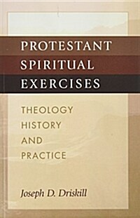[중고] Protestant Spiritual Exercises (Paperback)