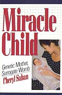 Miracle Child (Paperback)