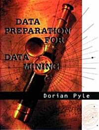 Data Preparation for Data Mining (Paperback, CD-ROM)