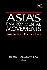 Asias Environmental Movements: Comparative Perspectives (Paperback, Revised)