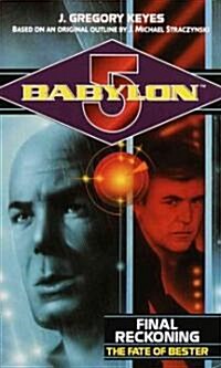 Babylon 5, Final Reckoning (Paperback)