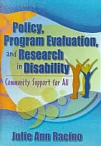 Policy, Program Evaluation, and Research in Disability (Hardcover)