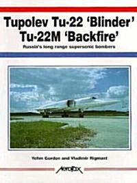 Tupelov Tu-22 `Blinder Tu-22m `Backfire (Paperback)