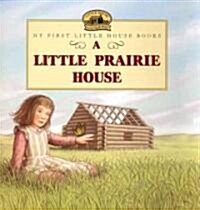 [중고] A Little Prairie House (Paperback)