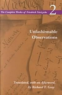 Unfashionable Observations: Volume 2 (Paperback)