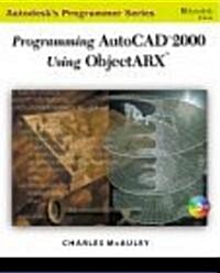 [중고] Programming AutoCAD Using Objectarx [With CDROM] (Other)