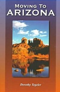 Moving to Arizona (Paperback, 4th, Revised)