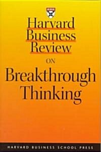 [중고] Harvard Business Review on Breakthrough Thinking (Paperback)