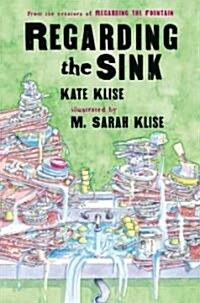 Regarding the Sink: Where, Oh Where, Did Waters Go? (Hardcover)
