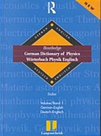 German Dictionary of Physics/Worterbuch Physik Englisch (Hardcover)