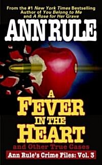 A Fever in the Heart and Other True Cases (Paperback)