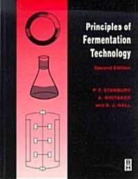 The Principles of Fermentation Technology (Paperback, 2 Rev ed)