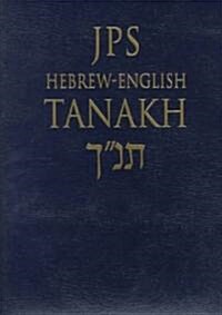 [중고] JPS Hebrew-English Tanakh-TK: Oldest Complete Hebrew Text and the Renowned JPS Translation (Hardcover)