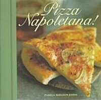 Pizza Napoletana! (Hardcover)