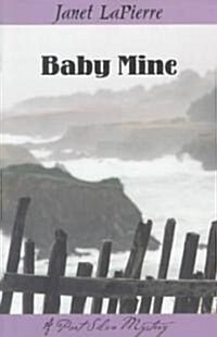 Baby Mine (Paperback)