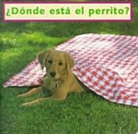 Wheres the Puppy? (Spanish): Donde Esta El Perrito? (Board Books)