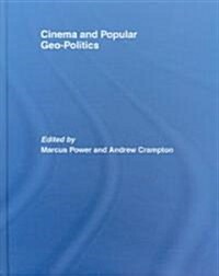 Cinema and Popular Geo-Politics (Hardcover)