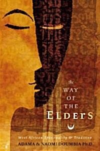 The Way Of The Elders (Paperback)