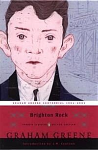 Brighton Rock: (Penguin Classics Deluxe Edition) (Paperback, Deluxe)