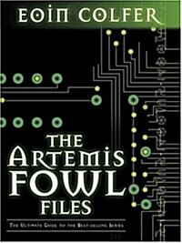 The Artemis Fowl Files (Hardcover, Deckle Edge)