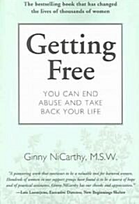 Getting Free: You Can End Abuse and Take Back Your Life (Paperback)