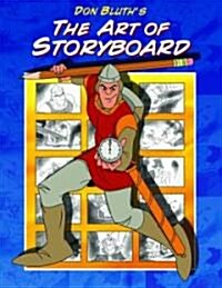 Don Bluths Art Of Storyboard (Paperback)