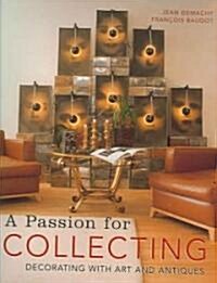 A Passion For Collecting (Hardcover)