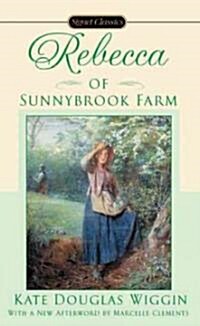 Rebecca of Sunnybrook Farm (Mass Market Paperback, Reissue)