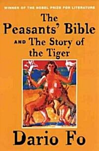 The Peasants Bible And The Story Of The Tiger (Paperback)