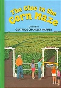 The Clue in the Corn Maze (School & Library)