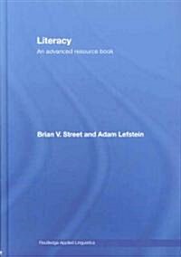 Literacy : An Advanced Resource Book for Students (Hardcover)