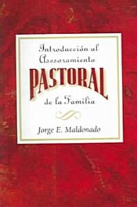 Introduccion a la Consejera Pastoral (Paperback)