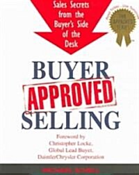 Buyer-approved Selling (Paperback)