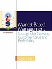 Market-Based Management (Paperback, 4th)