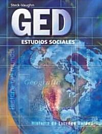 Steck-Vaughn GED, Spanish: Student Edition Estudios Sociales (Paperback)