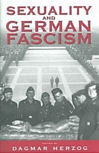 Sexuality and German Fascism (Paperback)