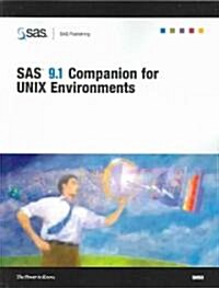 Sas 9.1 Companion For Unix Enivronments (Paperback)
