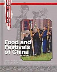 Food and Festivals of China (Library)