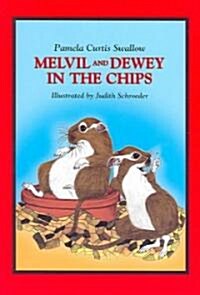 Melvil and Dewey in the Chips (Paperback)