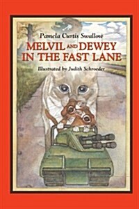 Melvil And Dewey In The Fast Lane (Paperback)